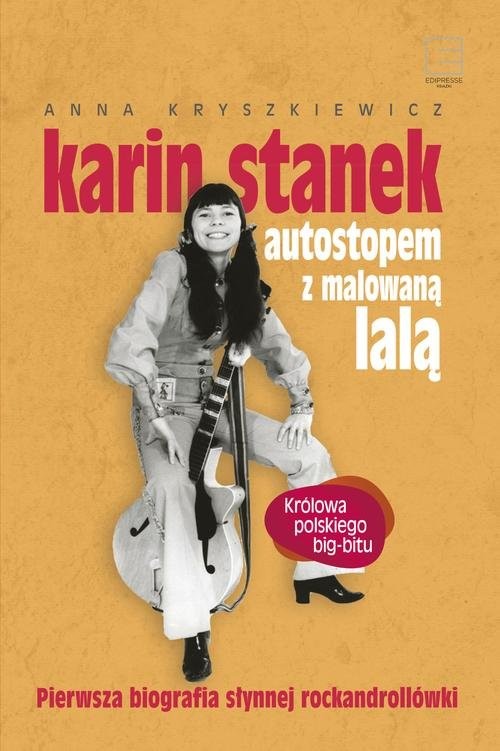 okładka Karin Stanek. Autostopem z malowaną lalą książka | Anna Kryszkiewicz