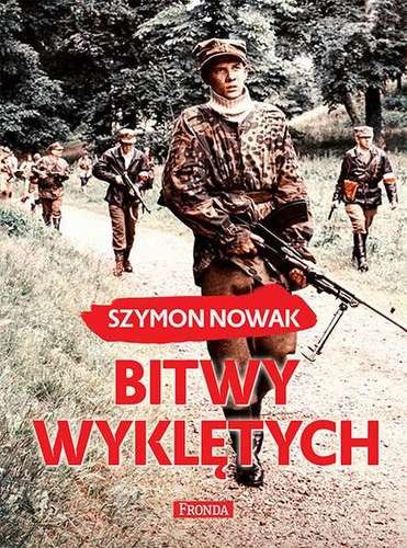 okładka Bitwy wyklętych książka | Szymon Nowak
