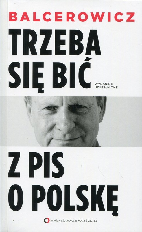 okładka Trzeba się bić z PIS o Polskę książka | Leszek Balcerowicz