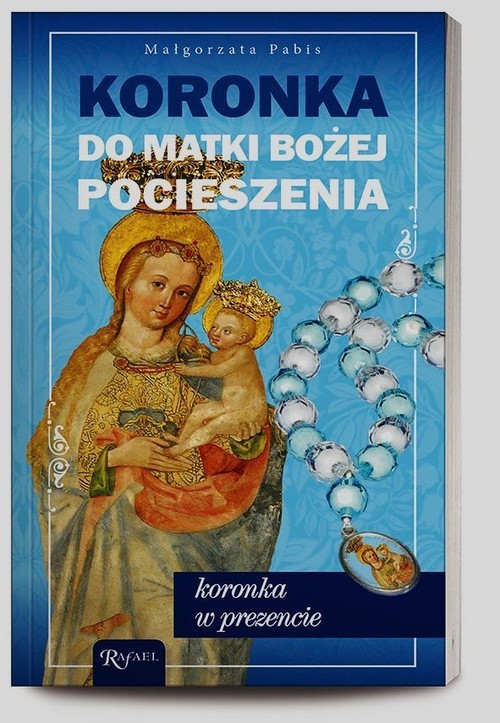okładka Koronka do Matki Bożej Pocieszenia książka | Małgorzata Pabis