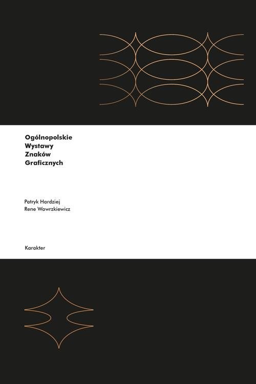 okładka Ogólnopolskie Wystawy Znaków Graficznych książka | Wawrzkiewicz Rene, Hardziej Patryk