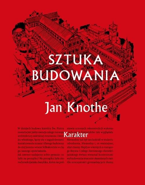 okładka Sztuka budowania książka | Knothe Jan