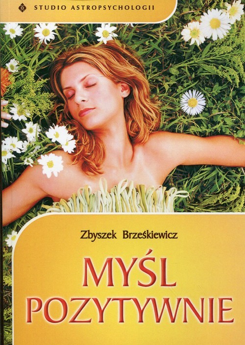 okładka Myśl pozytywnie książka | Zbyszek Brześkiewicz