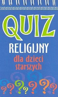 okładka Quiz religijny dla dzieci starszych książka