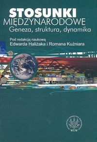 okładka Stosunki międzynarodowe Geneza, struktura, dynamika książka