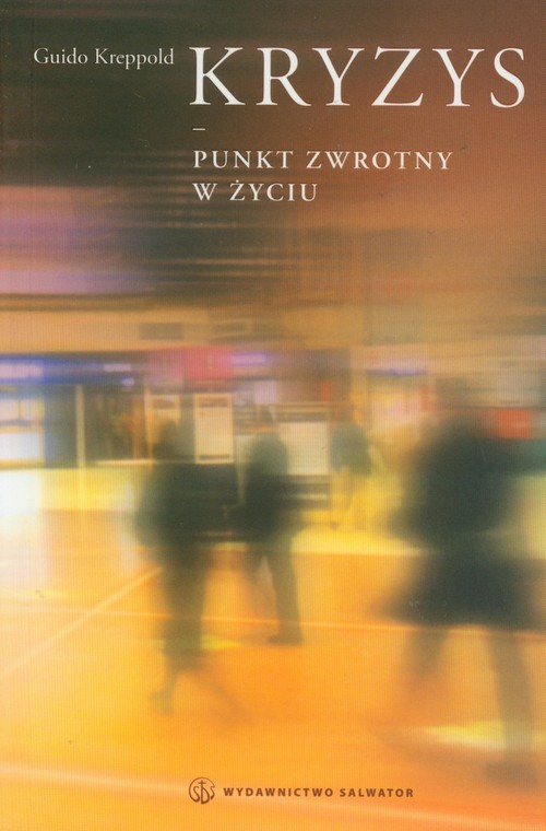 okładka Kryzys Punkt zwrotny w życiu książka | Kreppold Guido