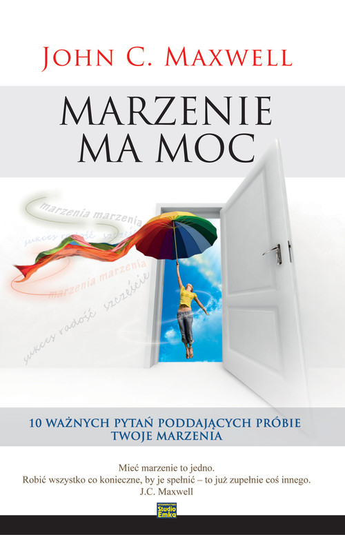 okładka Marzenie ma moc książka | John C. Maxwell