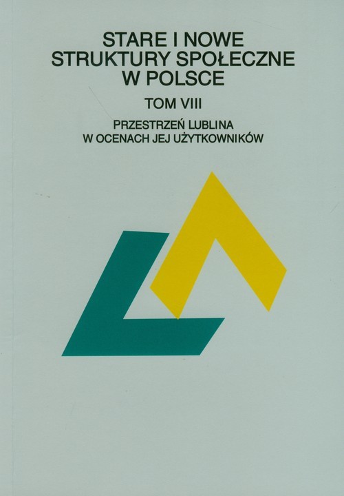 okładka Stare i nowe struktury społeczne w Polsce Tom 8 książka