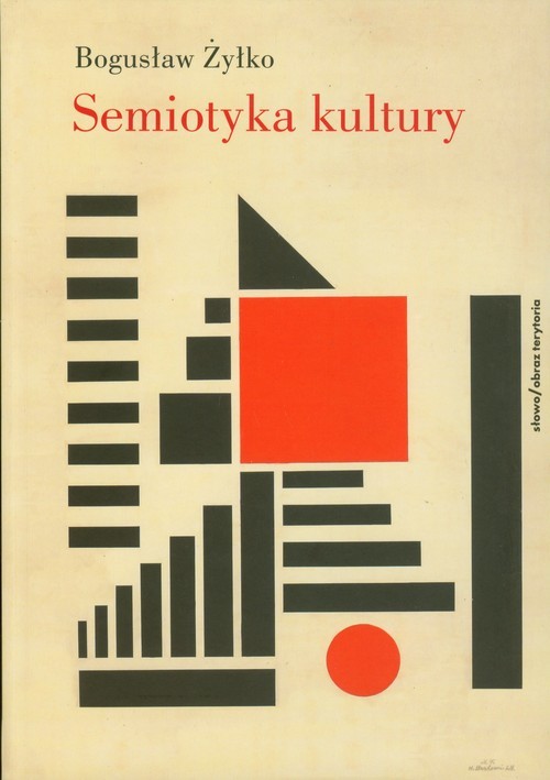 okładka Semiotyka kultury Szkoła tartusko-moskiewska książka | Żyłko Bogusław