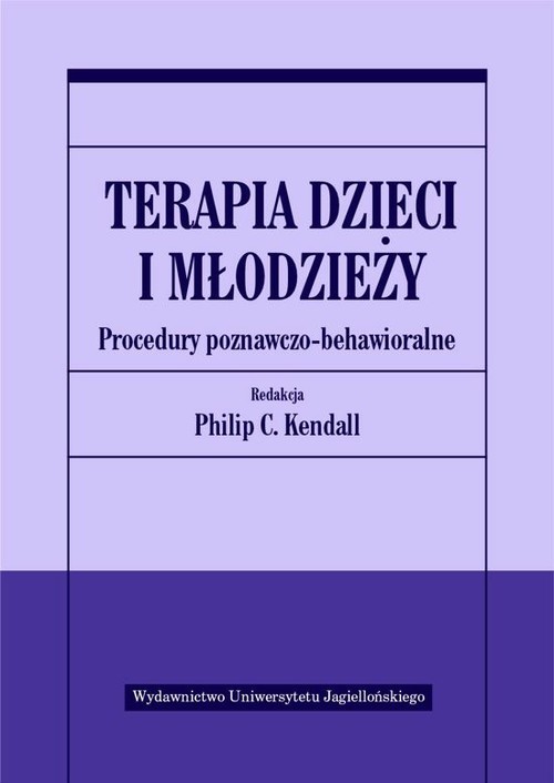 okładka Terapia dzieci i młodzieży Procedury poznawczo-behawioralne książka