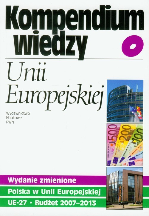 okładka Kompendium wiedzy o Unii Europejskiej książka