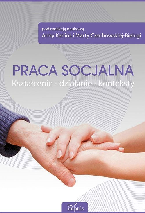 okładka Praca socjalna Kształcenie działanie konteksty + CD książka
