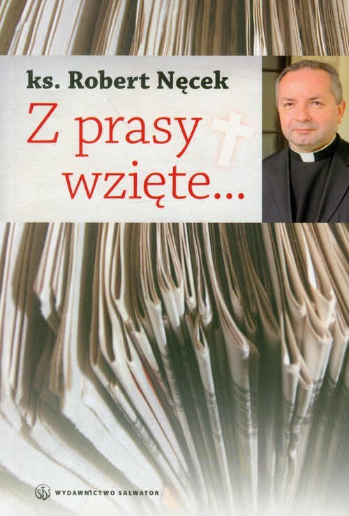 okładka Z prasy wzięte książka | Robert Nęcek
