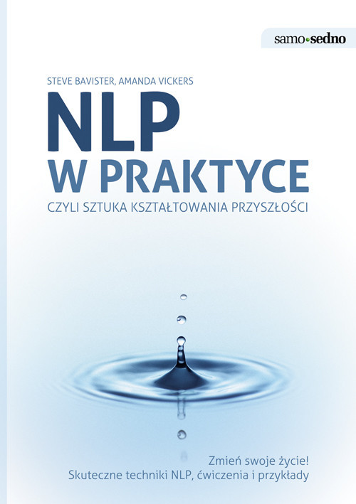 okładka NLP w praktyce Samo sedno książka | Steve Bavister, Amanda Vickers