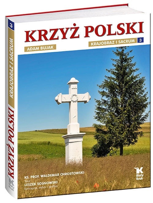 okładka Krzyż polski Krajobraz i sacrum Tom 3 książka | ks. prof. Waldemar Chrostowski
