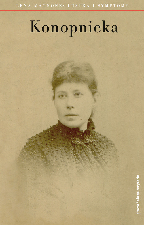 okładka Konopnicka Lustra i symptomy książka | Lena Magnone