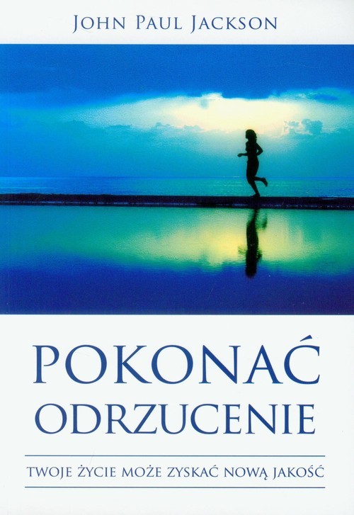 okładka Pokonać odrzucenie książka | John Paul Jackson