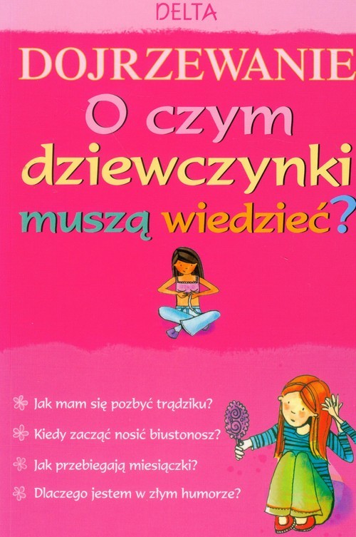 okładka Dojrzewanie O czym dziewczynki muszą wiedzieć? książka | Meredith Susan