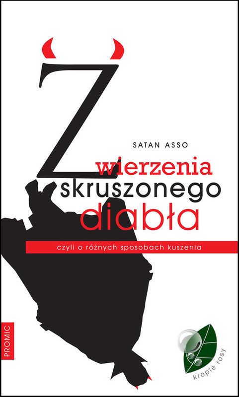 okładka Zwierzenia skruszonego diabła Czyli o różnych sposobach kuszenia książka | Asso Satan
