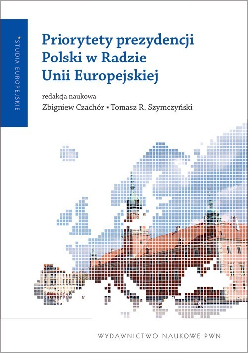 okładka Priorytety prezydencji Polski w Radzie Unii Europejskiej książka