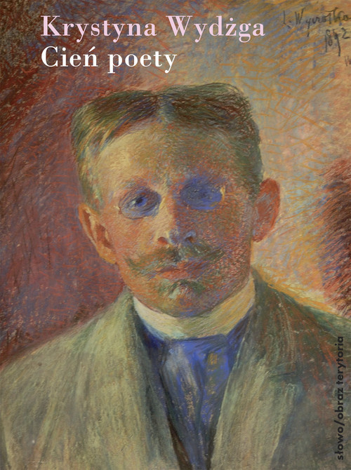 okładka Cień poety książka | Wydżga Krystyna