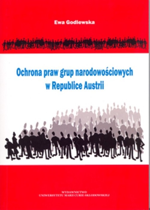 okładka Ochrona praw grup narodowościowych w Republice Austrii książka | Ewa Godlewska