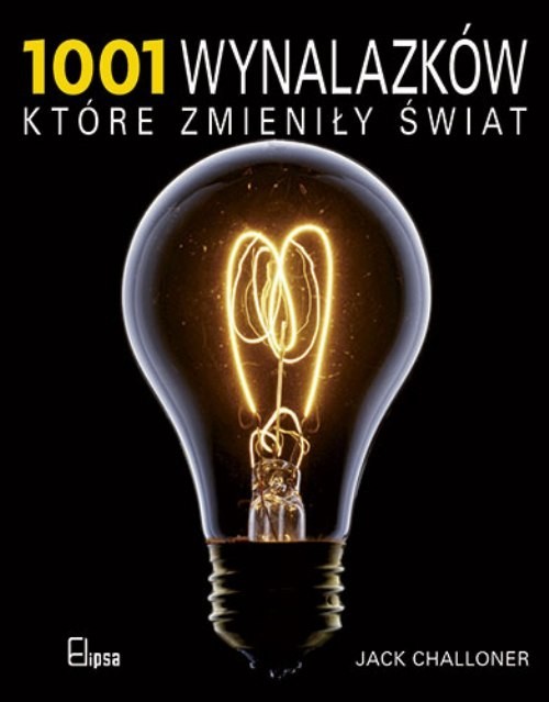 okładka 1001 wynalazków które zmieniły świat książka