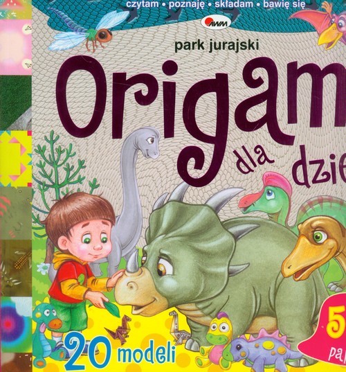 okładka Origami dla dzieci Park jurajski książka | Liliana Fabisińska