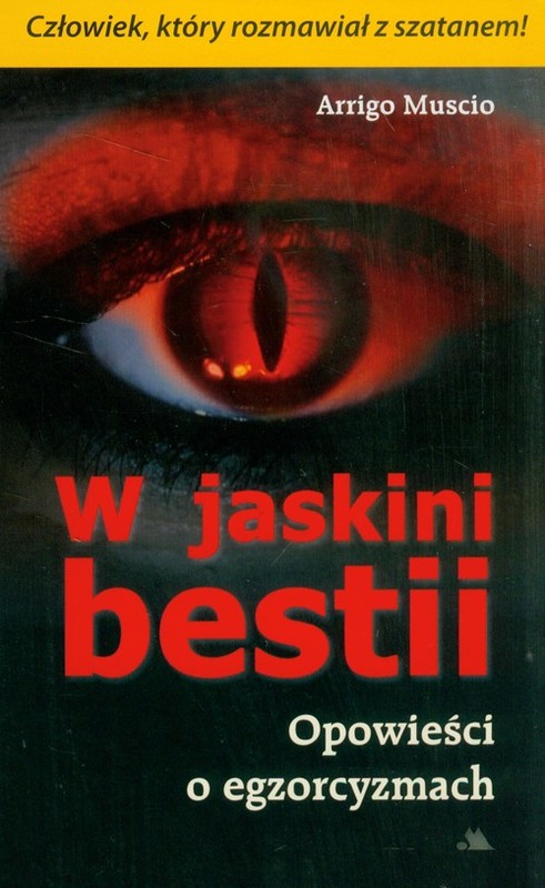 okładka W jaskini bestii Opowieści o egzorcyzmach książka | Arrigo Muscio