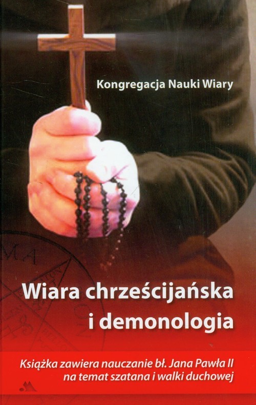 okładka Wiara chrześcijańska i demonologia Kongregacja Nauki Wiary książka