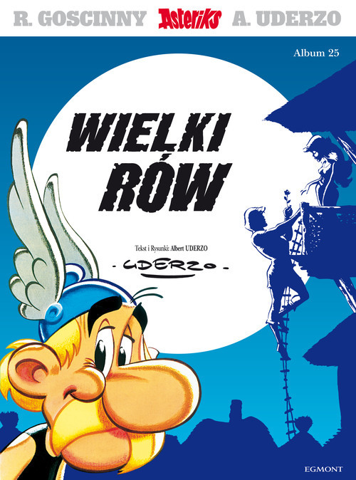okładka Wielki rów album 25 książka | Albert Uderzo, René Goscinny