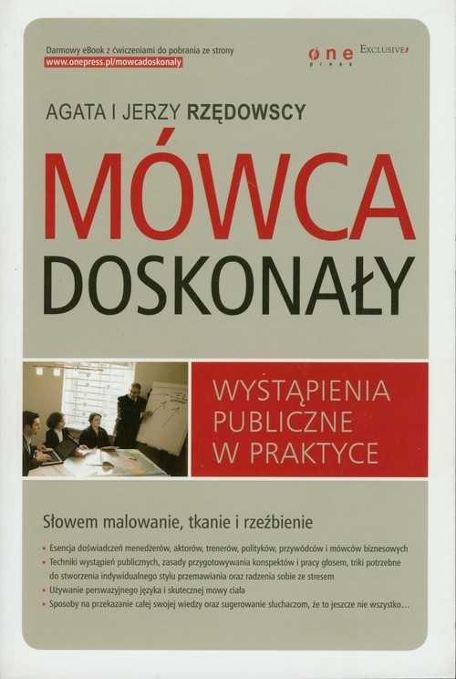 okładka Mówca doskonały Wystąpienia publiczne w praktyce książka | Agata Rzędowska, Jerzy Rzędowski