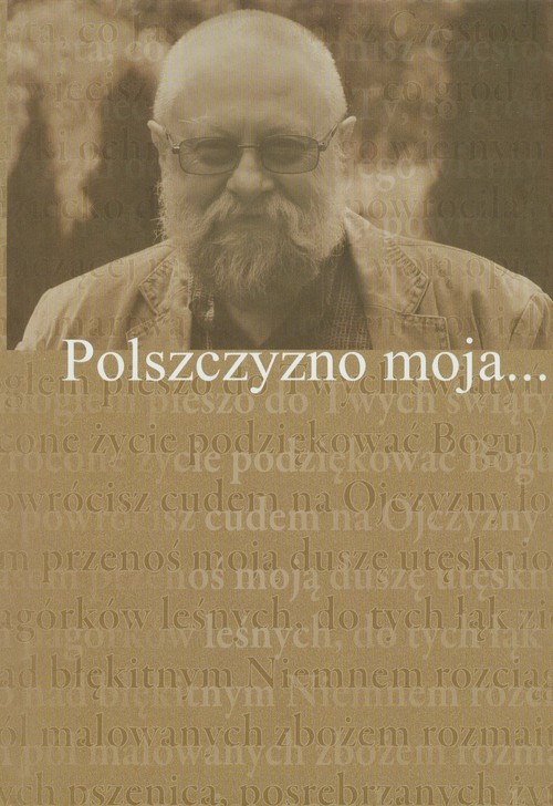 okładka Polszczyzno moja... Studia poświęcone prof. J. Bralczykowi książka
