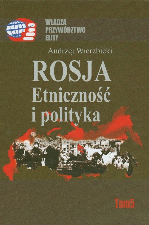 okładka Rosja Etniczność i polityka książka | Andrzej Wierzbicki