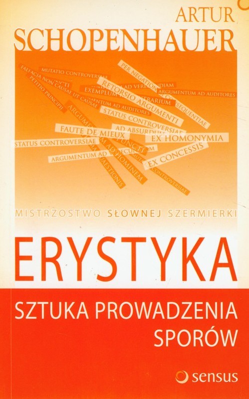 okładka Erystyka Sztuka prowadzenia sporów książka | Artur Schopenhauer