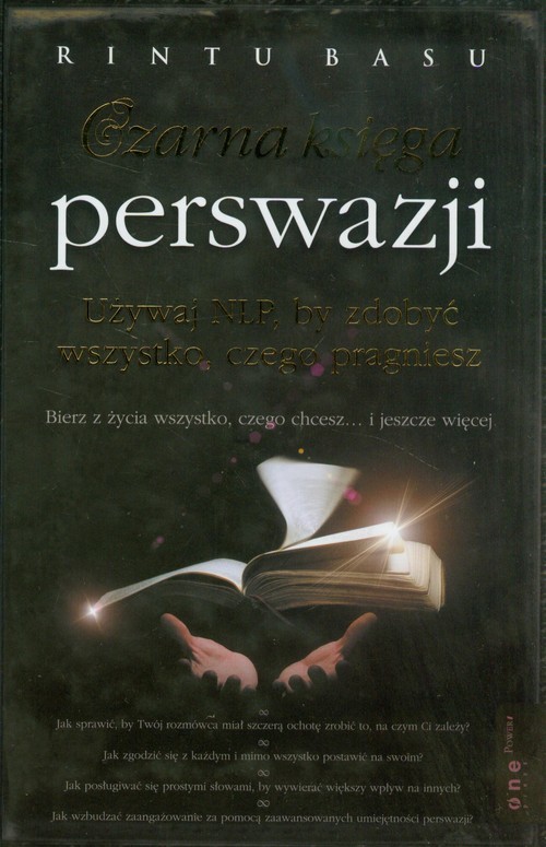okładka Czarna księga perswazji Używaj NLP, by zdobyć wszystko, czego pragniesz książka | Basu Rintu