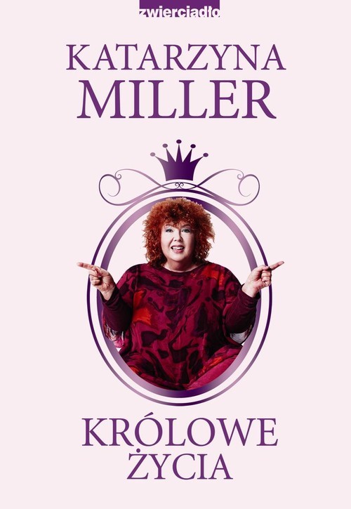 okładka Królowe życia książka | Katarzyna Miller