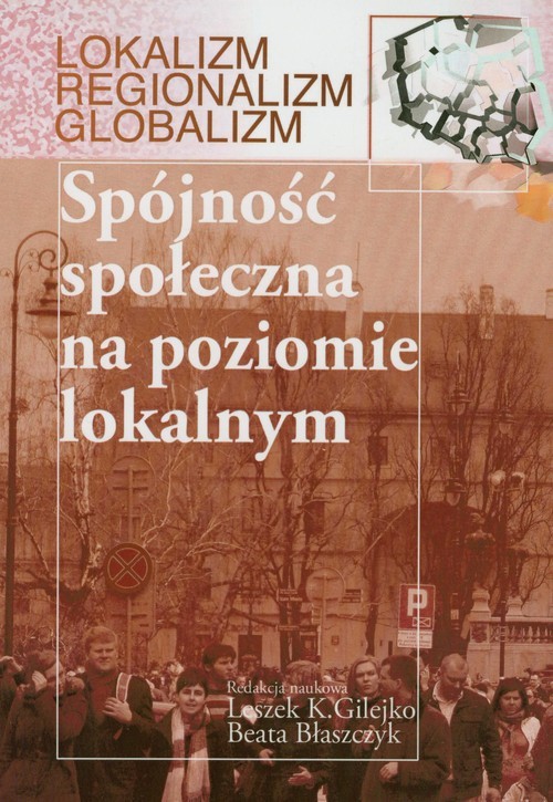 okładka Spójność społeczna na poziomie lokalnym książka