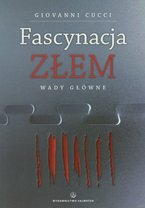 okładka Fascynacja złem Wady główne książka | Cucci Giovanni