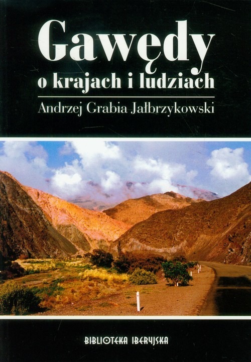 okładka Gawędy o krajach i ludziach książka | Andrzej Grabia Jałbrzykowski