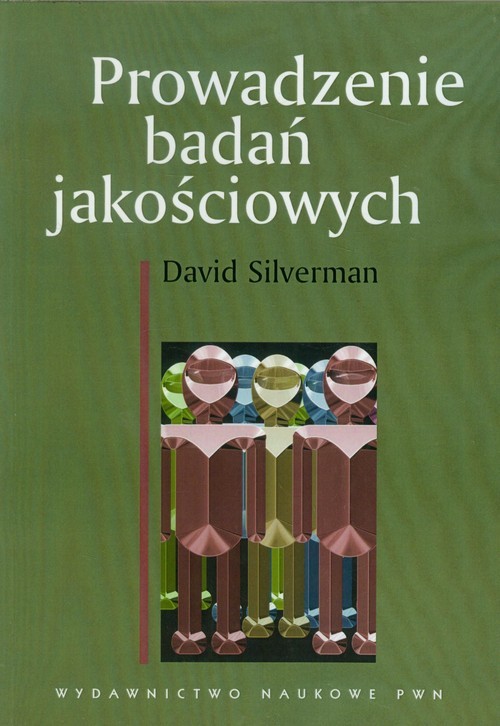 okładka Prowadzenie badań jakościowych książka | Silverman David