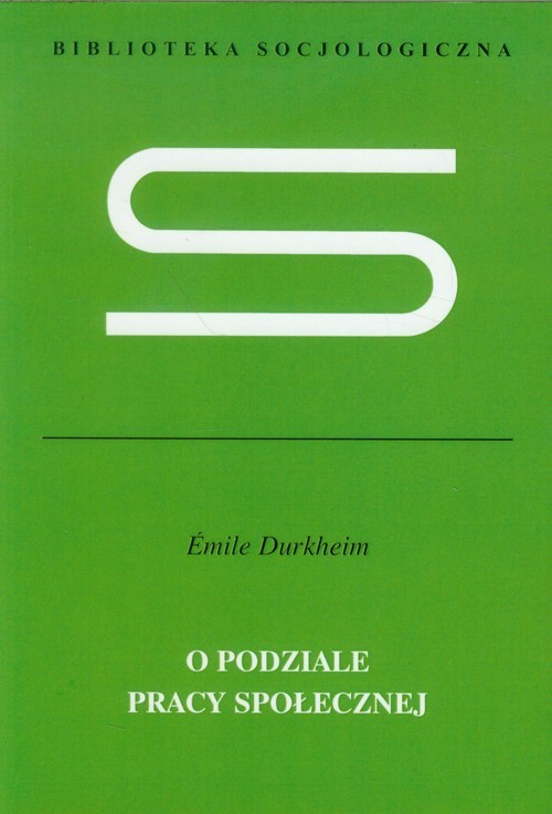 okładka O podziale pracy społecznej książka | Emile Durkheim