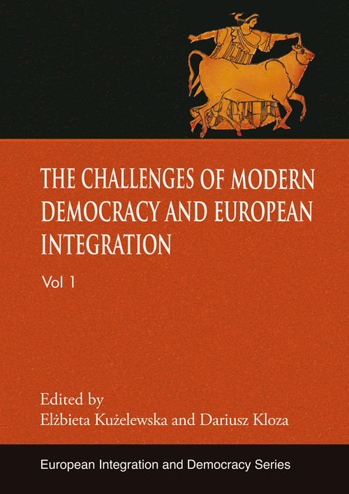 okładka The challenges of modern democracy and European integration książka