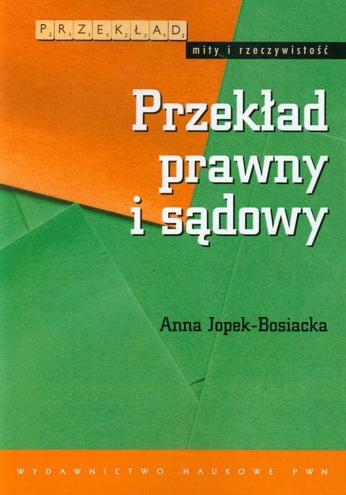 okładka Przekład prawny i sądowy książka | Anna Jopek-Bosiacka