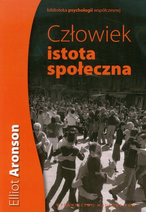 okładka Człowiek istota społeczna książka | Elliot Aronson