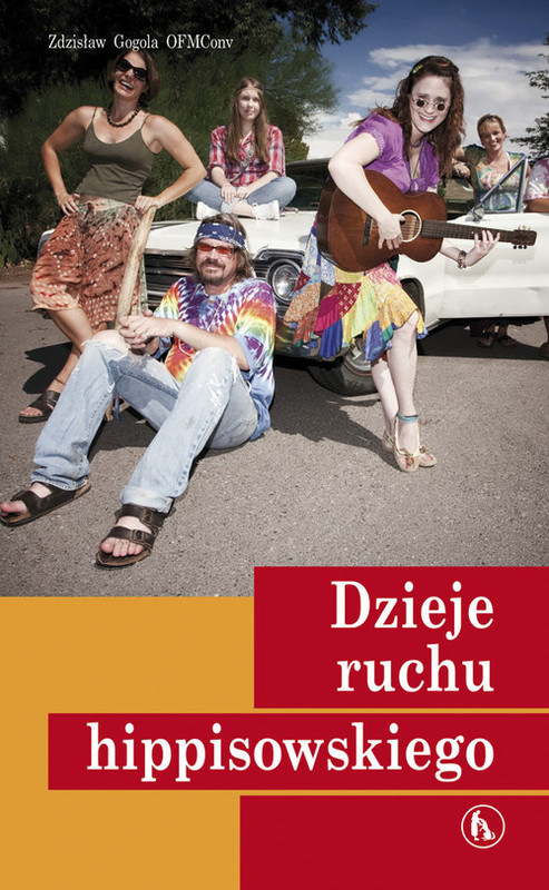 okładka Dzieje ruchu hippisowskiego książka | Zdzisław Gogola