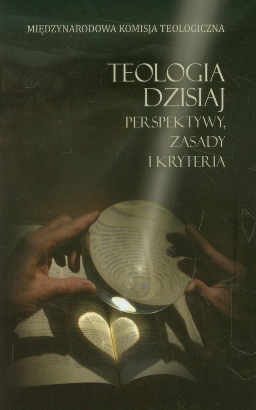 okładka Teologia dzisiaj Perspektywy, zasady i kryteria książka