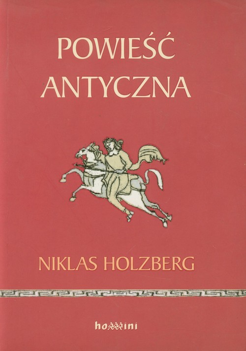 okładka Powieść antyczna wprowadzenie książka | Holzberg Niklas