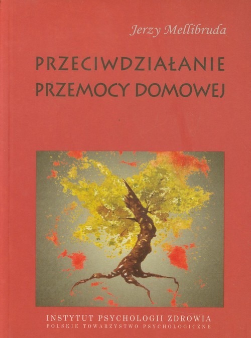 okładka Przeciwdziałanie przemocy domowej książka | Mellibruda Jerzy