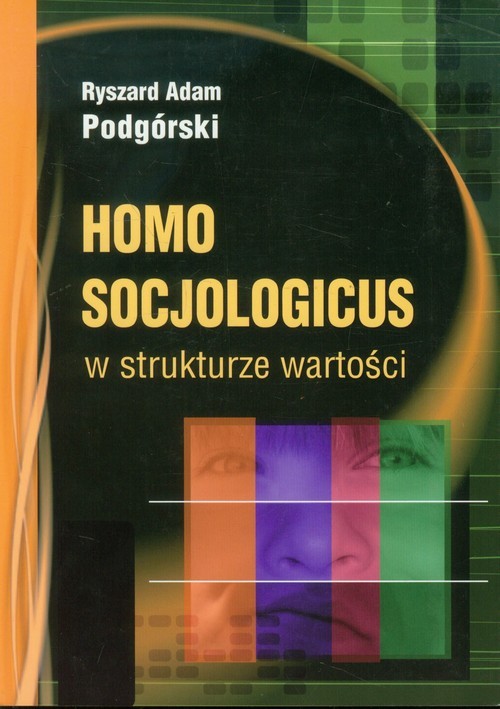 okładka Homo socjologicus w strukturze wartości książka | Ryszard Adam Podgórski